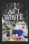 All White Bricks 2: The Banks Sisters - Paperback