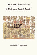 Ancient Civilizations of Mexico and Central America - Paperback