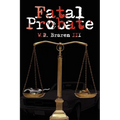 Fatal Probate - Paperback