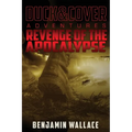 Revenge of the Apocalypse: A Duck & Cover Adventure - Paperback