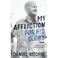 My Affliction for His Glory: Living Out Your Identity in Christ - Paperback