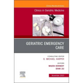 Geriatric Emergency Care, an Issue of Clinics in Geriatric Medicine: Volume 39-4 - Hardcover
