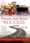 Paving the Road to Success - Hardcover