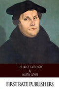 The Large Catechism - Paperback