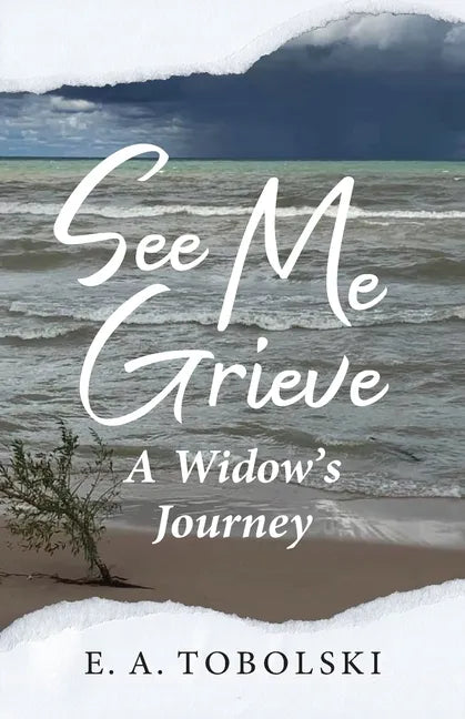 See Me Grieve: A Widow's Journey - Paperback