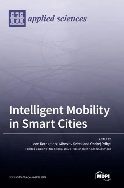 Intelligent Mobility in Smart Cities - Hardcover
