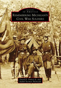 Remembering Michigan's Civil War Soldiers - Paperback