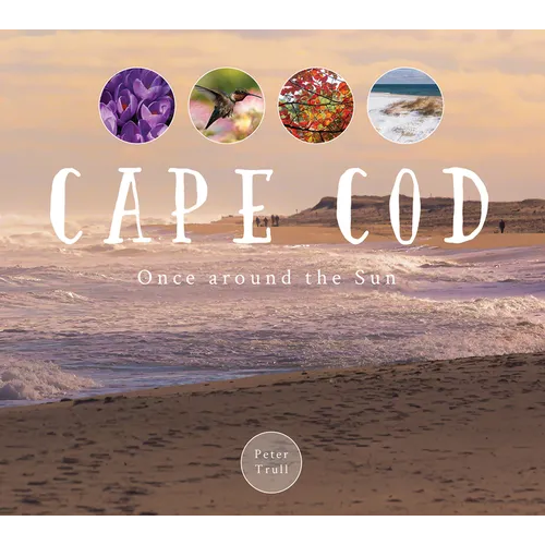 Cape Cod: Once Around the Sun - Hardcover