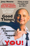 Good Things Are Supposed To Happen To YOU!: "Plans to give you hope and a future." Jer. 29:11 - Paperback