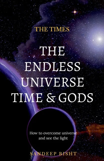 The Endless Universe Time & Gods - Paperback