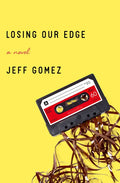 Losing Our Edge - Paperback