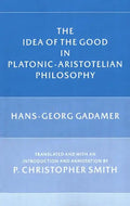 The Idea of the Good in Platonic-Aristotelian Philosophy - Paperback