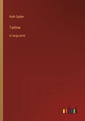 Tattine: in large print - Paperback