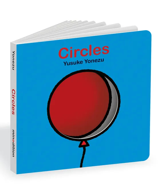 Circles: An Interactive Shapes Book for the Youngest Readers - Board Book