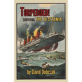 Torpedoed! Surviving the Lusitania - Paperback