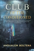 Club of the Conditioned - Paperback