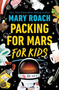 Packing for Mars for Kids - Hardcover