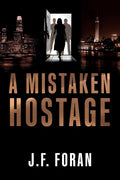 A Mistaken Hostage - Paperback
