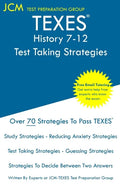 TEXES History 7-12 - Test Taking Strategies: TEXES 233 Exam - Free Online Tutoring - New 2020 Edition - The latest strategies to pass your exam. - Paperback