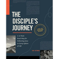 The Disciple's Journey: A 12-Week Road Map for Following Jesus in Every Sphere of Life - Paperback