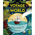 The Voyage That Changed the World: The Epic Story of the First Crew to Sail Around the Globe - Hardcover