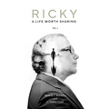 Ricky: A Life Worth Sharing, Volume I - Paperback