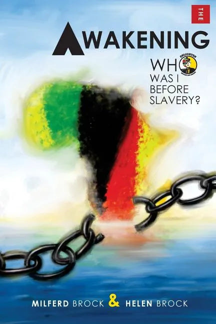 The Awakening; Who was I before slavery? - Paperback