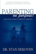 Parenting on Purpose - Paperback