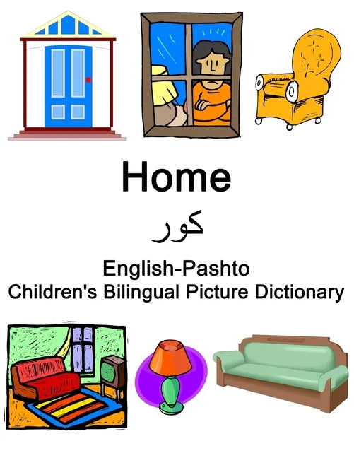 English-Pashto Home / کور Children's Bilingual Picture Dictionary - Paperback