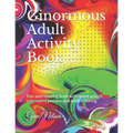 Ginormous Adult Activity Book: Fun and relaxing book with word search, crossword puzzles and adult coloring - Paperback