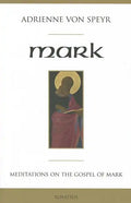 Mark: Meditations for a Community - Paperback