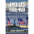 America's Final War - Paperback