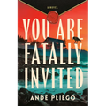 You Are Fatally Invited - Hardcover