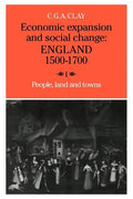 Economic Expansion and Social Change: Volume 1: England 1500 1700 - Paperback