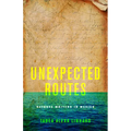 Unexpected Routes: Refugee Writers in Mexico - Hardcover