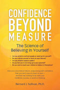 Confidence Beyond Measure: The Science of Believing in Yourself - Paperback