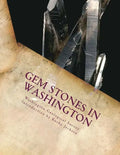 Gem Stones In Washington - Paperback