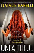 Unfaithful: An unputdownable and absolutely gripping psychological thriller - Paperback