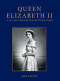 Queen Elizabeth II: A Lifetime Dressing for the World Stage - Hardcover