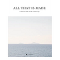 All That Is Made - Paperback