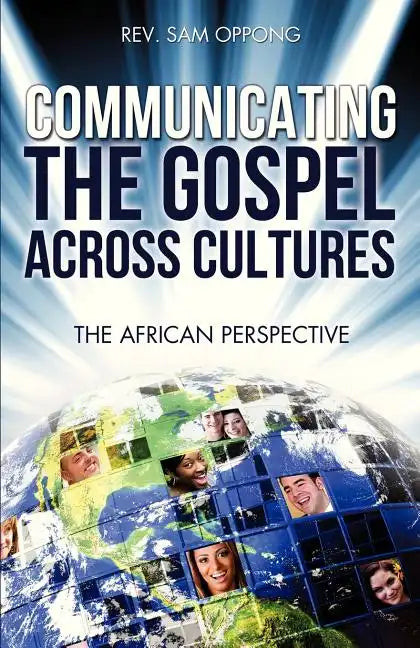 Communicating the Gospel Across Cultures - Paperback