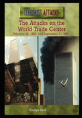 The Attacks on the World Trade Center: February 26, 1993, and September 11, 2001 - Paperback