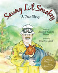 Saving Li'l Smokey: A True Story - Paperback