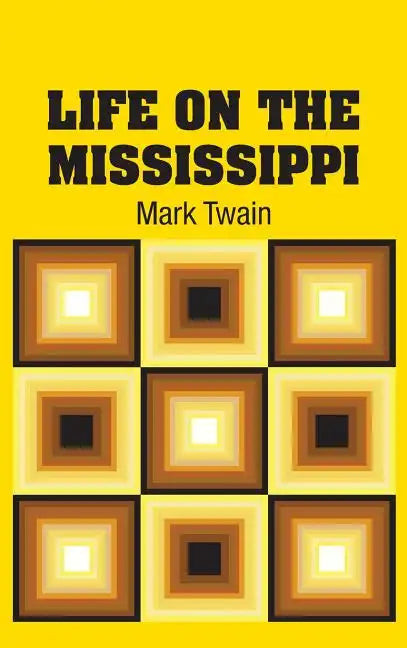 Life on the Mississippi - Hardcover