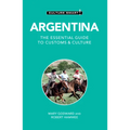 Argentina - Culture Smart!: The Essential Guide to Customs & Culture - Paperback