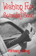 Wishing For Someday Soon - Paperback