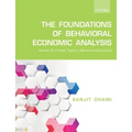 The Foundations of Behavioral Economic Analysis: Volume VII: Further Topics in Behavioral Economics - Paperback