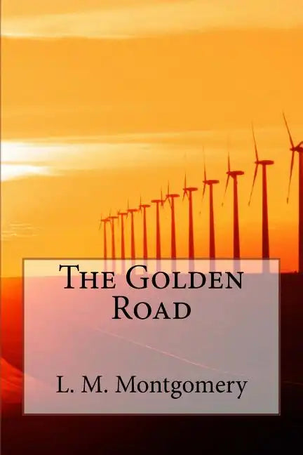 The Golden Road - Paperback
