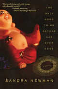 The Only Good Thing Anyone Has Ever Done - Paperback