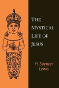 The Mystical Life of Jesus - Paperback